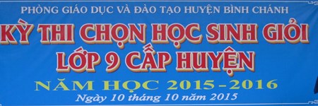 Kỳ thi học sinh giỏi lớp 9 cấp huyện năm học 2015 - 2016.
